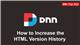 11. How to Increase the HTML Version History - DNN Tip of The Week