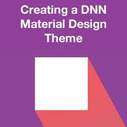 How to Create a Google's Material Design Theme for DNN - Introduction and Theme Setup