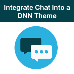 Introduction - How to Integrate a Chat Widget into a DNN Theme